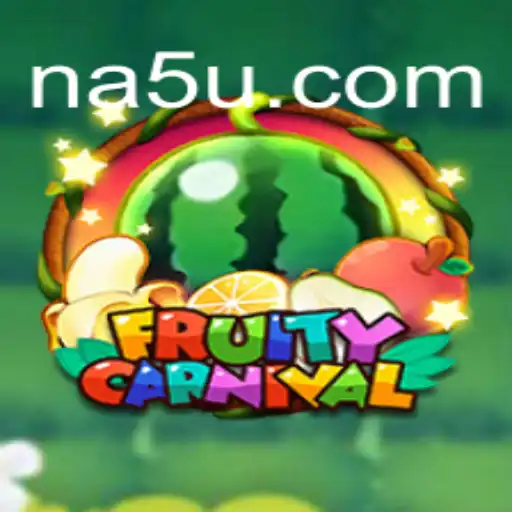 Descubra a Magia do Jogo FruityCarnival na Plataforma NA5.com